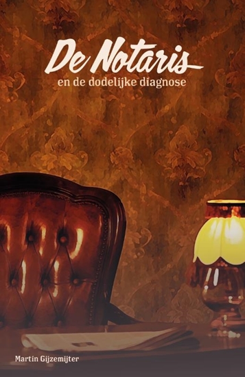 Afbeelding van De Notaris De Notaris 4: en de dodelijke diagnose