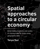 Afbeelding van A+BE Architecture and the Built Environment Spatial approaches to a circular economy