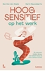 Afbeelding van Hoogsensitief op het werk