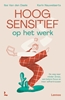 Afbeelding van Hoogsensitief op het werk