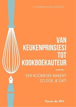 Afbeeldingen van Van Keukenprins(es) tot Kookboekauteur
