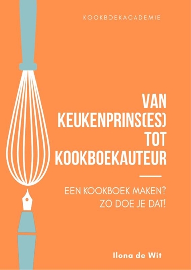 Afbeelding van Van Keukenprins(es) tot Kookboekauteur