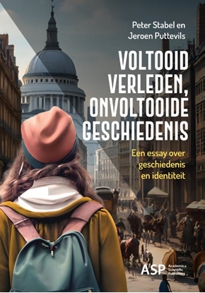 Afbeeldingen van Voltooid verleden, onvoltooide geschiedenis