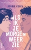 Afbeelding van Als ik je morgen weer zie