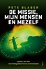 Afbeelding van De missie, mijn mensen en mezelf
