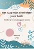 Afbeelding van Het 'Dag mijn allerliefste' jouw boek pleegzorg