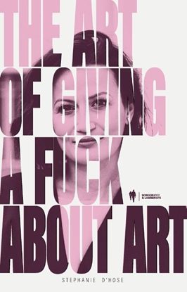 Afbeeldingen van The art of giving a fuck about art