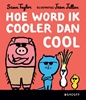 Afbeelding van Hoe word ik cooler dan cool