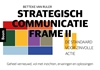 Afbeelding van Strategisch communicatie frame II