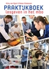 Afbeelding van Praktijkboek lesgeven in het mbo