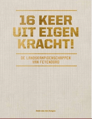 Afbeeldingen van 16 keer uit eigen kracht!