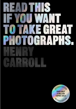Afbeeldingen van Read This if You Want to Take Great Photographs