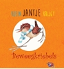 Afbeelding van Klein Jantje krijgt beweegkriebels