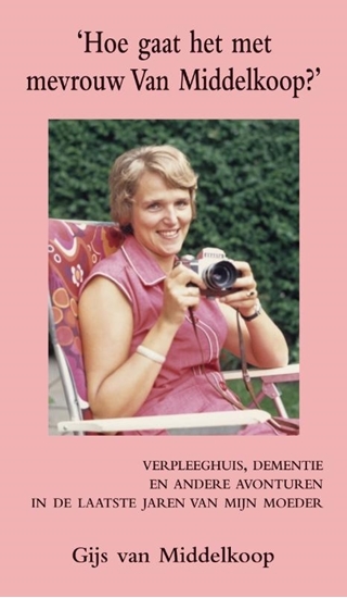 Afbeelding van Hoe gaat het met mevrouw Van Middelkoop?