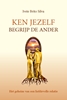 Afbeelding van Ken jezelf, begrijp een ander