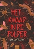 Afbeelding van Het huis in de polder Het kwaad in de polder