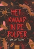 Afbeelding van Het huis in de polder Het kwaad in de polder