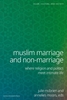 Afbeelding van Islam, Culture and Society Muslim Marriage and Non-Marriage