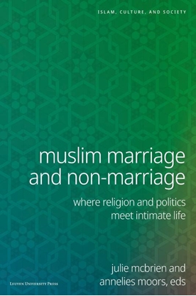 Afbeeldingen van Islam, Culture and Society Muslim Marriage and Non-Marriage