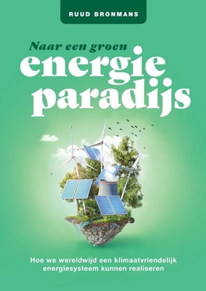 Afbeeldingen van Naar een groen energieparadijs