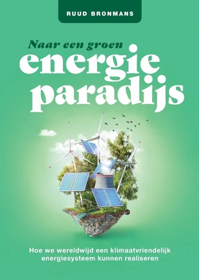 Afbeelding van Naar een groen energieparadijs