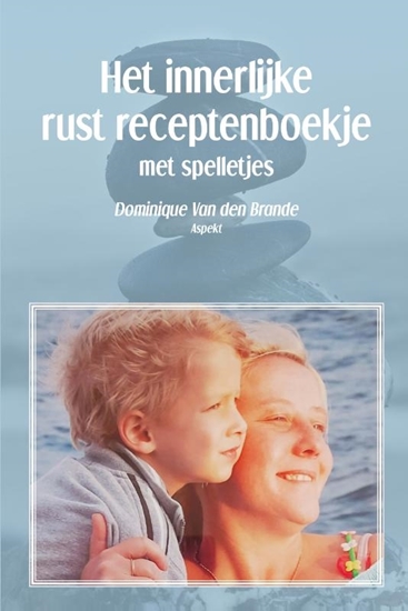 Afbeelding van Het innerlijke rust receptenboekje