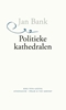 Afbeelding van Politieke kathedralen