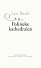 Afbeelding van Politieke kathedralen
