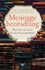 Afbeelding van Mesjogge bezitsdrang