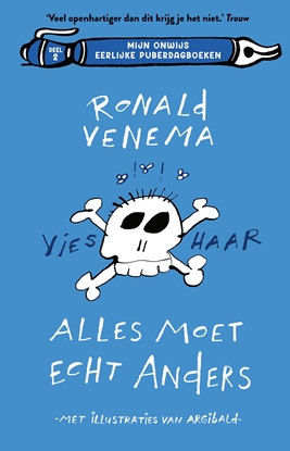 Afbeeldingen van Mijn onwijs eerlijke puberdagboeken Alles moet echt anders