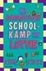 Afbeelding van Het leven van Lottie Het dramatische schoolkamp van Lottie