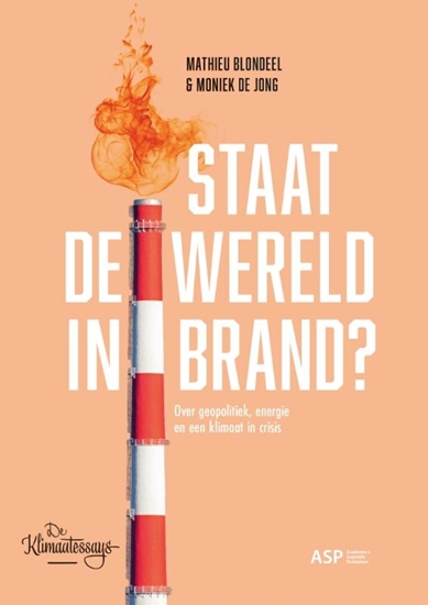 Afbeelding van De Klimaatessays Staat de wereld in brand?