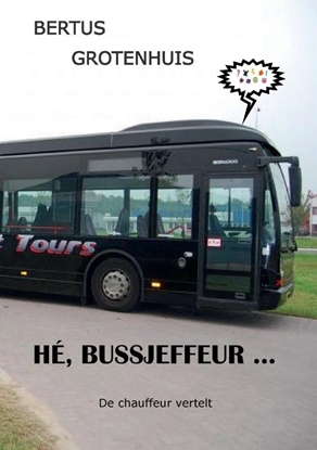 Afbeeldingen van Hé, bussjeffeur