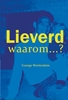 Afbeelding van Lieverd, waarom?