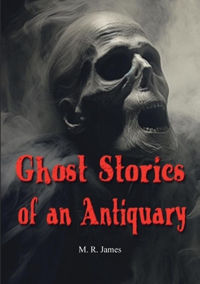 Afbeeldingen van Ghost Stories of an Antiquary