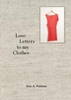 Afbeelding van Love Letters to my Clothes
