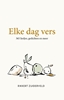 Afbeelding van Elke dag vers