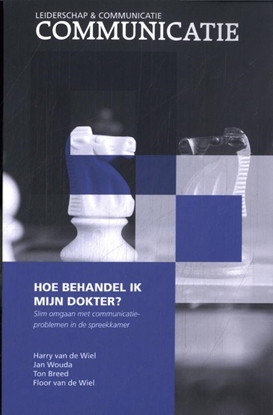 Afbeeldingen van Leiderschap en Communicatie Hoe behandel ik mijn dokter?