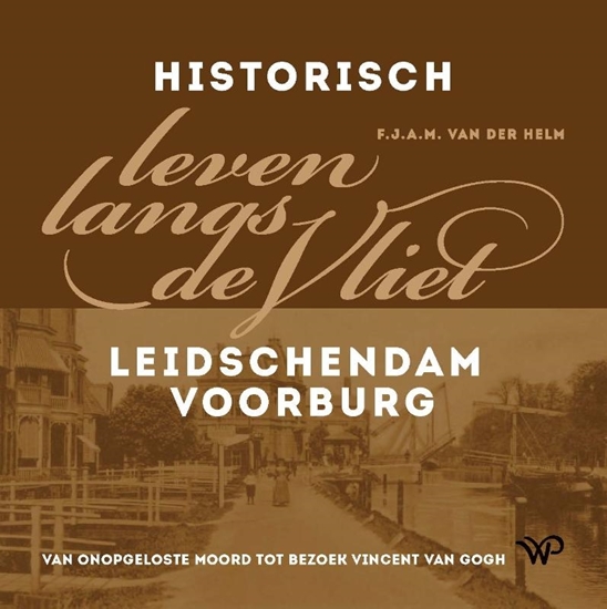 Afbeelding van Historisch leven langs de Vliet