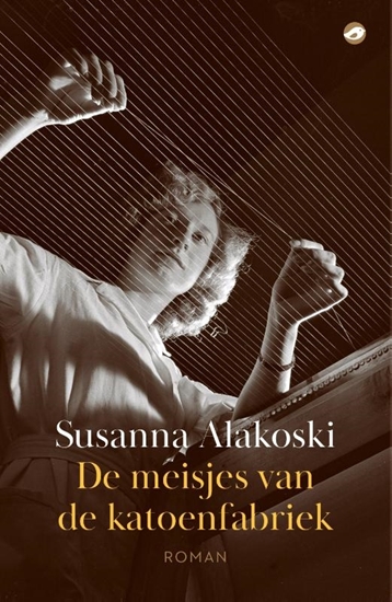 Afbeelding van De meisjes van de katoenfabriek