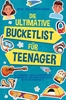 Afbeelding van Die ultimative Bucketlist für Teenager