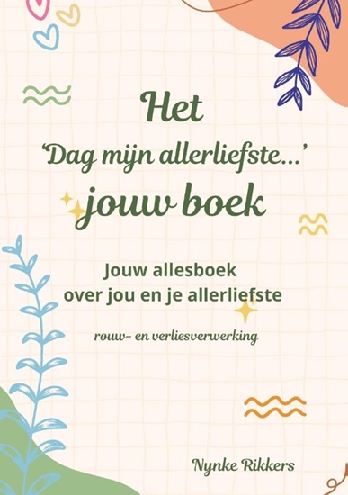 Afbeelding van Het 'Dag mijn allerliefste...' jouw boek