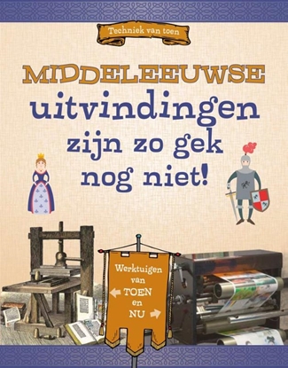 Afbeeldingen van Techniek van toen Middeleeuwse uitvindingen zijn zo gek nog niet!
