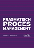 Afbeelding van Pragmatisch procesmanagement