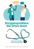Afbeelding van Zorggesprekken die ertoe doen