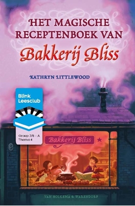 Afbeeldingen van BL Leesclubboek gr 7/8 A: 4. Magische rec bk Bakkerij Bliss