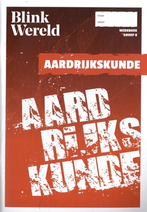 Afbeeldingen van Blink Wereld Aardrijkskunde 2015-2016 Werkboek groep 8