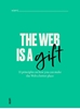 Afbeelding van The web is a gift