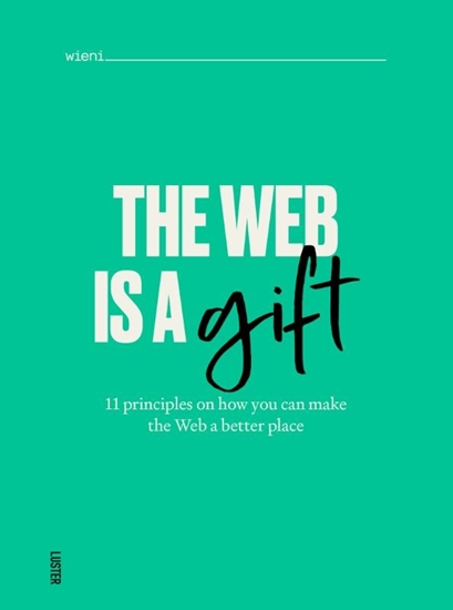 Afbeelding van The web is a gift
