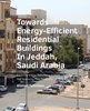 Afbeelding van A+BE Architecture and the Built Environment Towards Energy-­Efficient Residential Buildings In Jeddah, Saudi Arabia